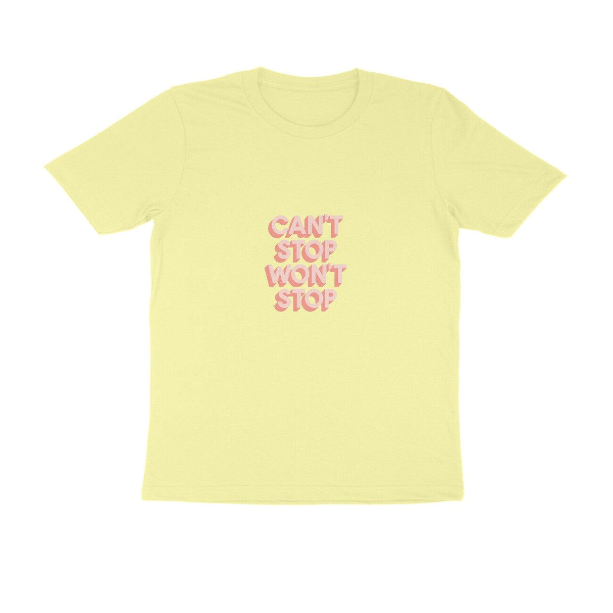 Cant Stop Wont Stop | KIBI SPORTS MERCHANDISE | HALF SLEEVE T-SHIRT - ROUND NECK - KIBI SPORTS