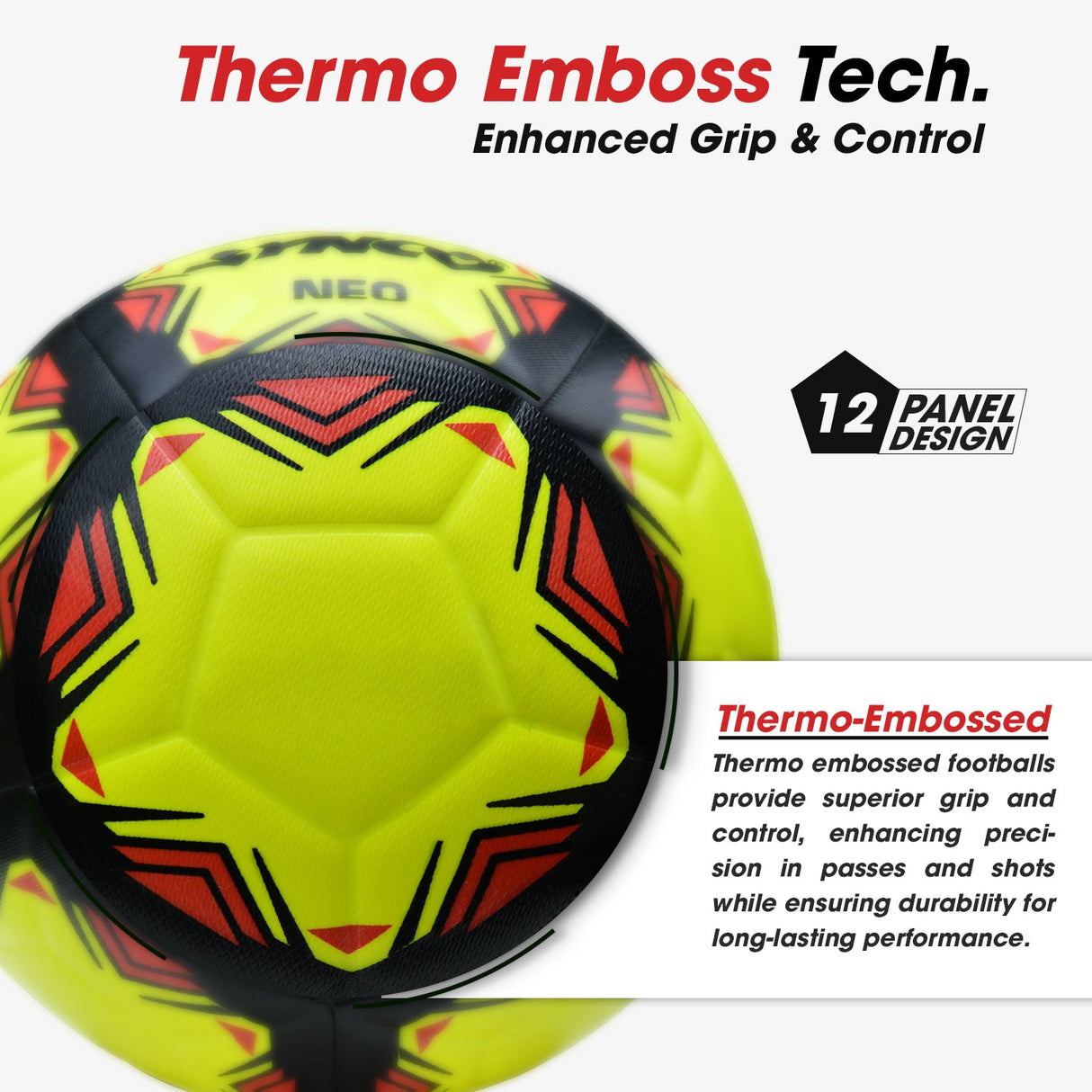 Synco Neo Embossed Football | Professional Match Ball | TPU Machine Stitched | Size-5