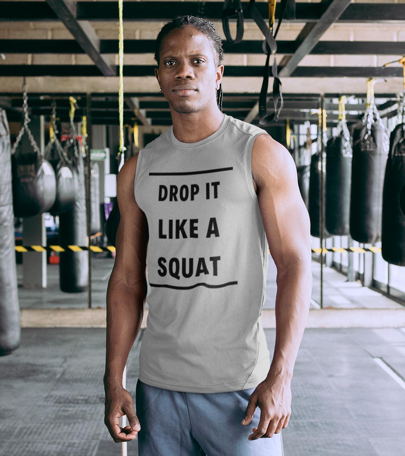 Men's "DROP IT LIKE A SQUAT" Tank Top