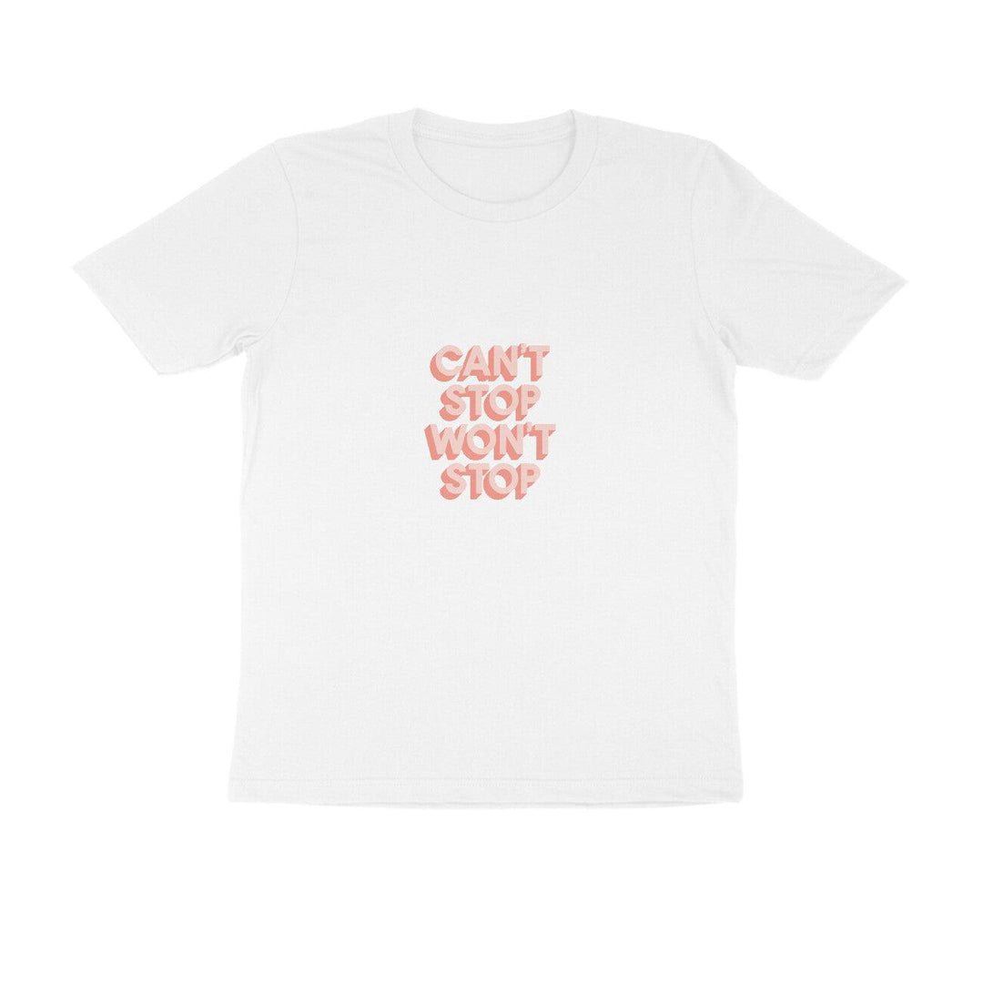 Cant Stop Wont Stop | KIBI SPORTS MERCHANDISE | HALF SLEEVE T-SHIRT - ROUND NECK - KIBI SPORTS